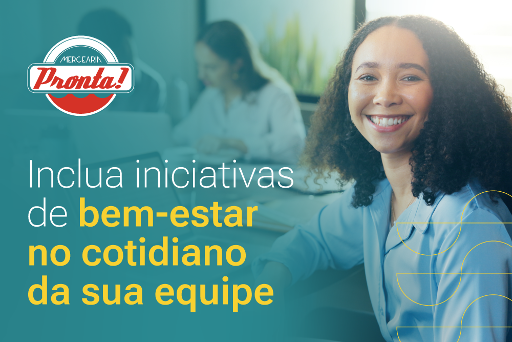 Mulher sorridente em ambiente de trabalho, usando uniforme azul, com chamada “Inclua iniciativas de bem-estar no cotidiano da sua equipe” e logotipo “Pronta! Mercearia”.